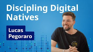 Discipling Digital Natives Lucas Pegoraro on Gen Z Social Media and the Gospel [upl. by Wsan]