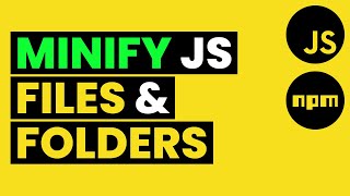 MINIFY JAVASCRIPT FILES amp FOLDERS in Multiple Ways Command Line amp Code Editor [upl. by Roswell]