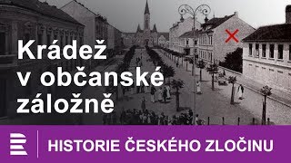 Historie českého zločinu Krádež v občanské záložně [upl. by Bullock]