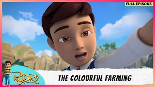 Rudra  रुद्र  Season 4  Full Episode  The Colourful Farming [upl. by Kerri]