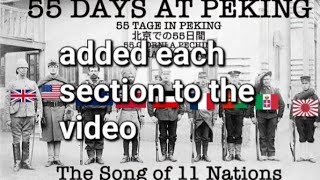 Creguyofparticles 55 Days at Peking The Song of 11 Nations COMPILATION 1 [upl. by Vel]