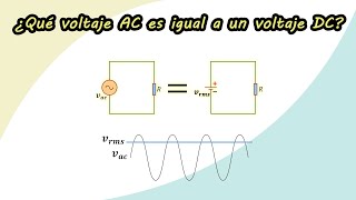 ¿Qué voltaje AC es igual a un voltaje DC  Voltaje rms Valor Eficaz [upl. by Fawcett]