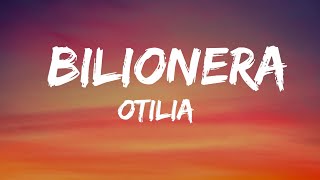 Otilia  Bilionera Lyrics [upl. by Nesmat]