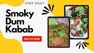 Smoky Dum Kabab recipe  سموکی دم کباب  delicious Smoky dum kabab recipe  Chef Mary [upl. by Becky742]