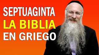 La Traducción de la Biblia al Griego la Septuaginta [upl. by Akirdnwahs]