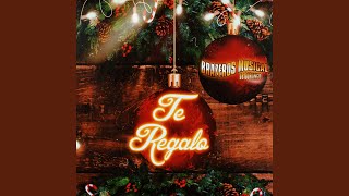 Te Regalo [upl. by Trudie]