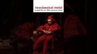 Neoclassical Metal to plot like an 18th Century Villain metalmemes neoclassicalmetal techdeath [upl. by Otipaga516]