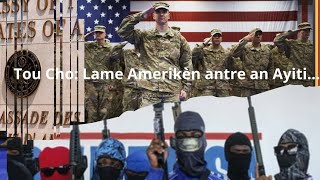 🔥🔥🔥Tou Cho Lame Amerikèn 🇺🇸🇺🇸🇺🇸rantre an Ayiti Contingency plan nan aktive [upl. by Atteuqnas]