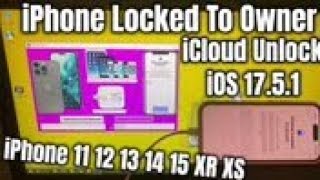 Bypass iCloud Activation iPhone Locked to Owner How to Unlock iPhone 11 12 13 14 15 XR X [upl. by Labotsirc329]