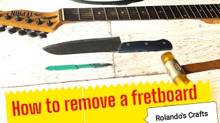 How to remove a fretboard from an electric guitar neck [upl. by Ekenna]