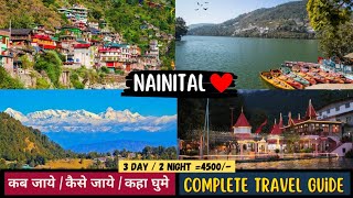 Nainital Tour Plan 2024  Best time January or February  Nainital package 4500 [upl. by Dew322]