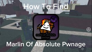 How To Find Marlin Of Absolute Pwnage in Find The Marlins [upl. by Bailey611]