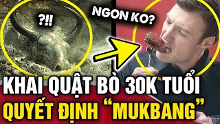 Khai quật được HÓA THẠCH BÒ TÓT 30000 năm tuổi nhóm khoa học quyết định MUKBANG thử  Tin 3 Phút [upl. by Skurnik]