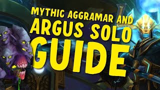 How to Solo Mythic Aggramar and Argus  Shackled Urzul Mount [upl. by Ociram411]