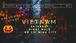 Best city to visit in Vietnam Saigon ho chi Minh city night life in city  walk in center  dji SE [upl. by Ehtnax]