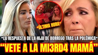 💥¡ÚLTIMA HORAla HIJA de CARMEN BORREGO ROMPE silencio tras ENTREVISTA CRÍTICA de su madreABANDONO [upl. by Ahsirek]