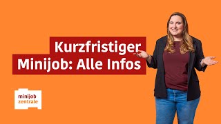 Kurzfristiger Minijob ohne Verdienstgrenze Unbegrenzt viel verdienen Das musst du wissen [upl. by Fiedler]