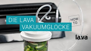 Vakuumieren von Gläsern  die Lava Vakuumglocke [upl. by Sam]