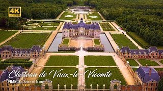 4K  Château de Vaux le Vicomte [upl. by Oneill]