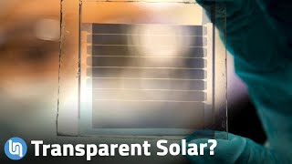 Exploring a New Transparent Solar Cell Breakthrough [upl. by Adieno]