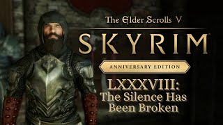 Lets Play Skyrim as Dragonborn 88 The Silence Has Been Broken [upl. by Eirod]