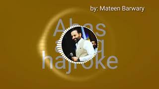 Abas ashq hajroke full dozala [upl. by Jeddy]