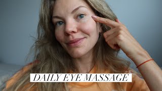 Daily Eye Massage [upl. by Dun]