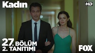 Kadın 27 Bölüm 2 Tanıtımı [upl. by Gudren]