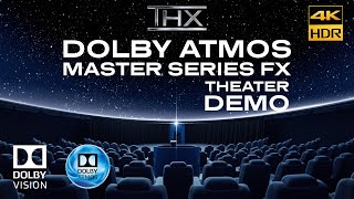 DOLBY ATMOS quotMASTER SERIES FXquot THX IMAX Theater Sound Design Demo ExperienceDolby Vision 4KHDR [upl. by Hsetirp344]