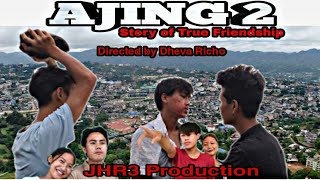 Ajing 2 Short Movie Arunachal Pradesh DirectedbyDhevaRicho [upl. by Nauqe802]