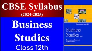 business studies syllabus class 12 cbse 202425 business studies syllabus class 12 bst cbse syllab [upl. by Aihsetal]