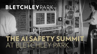 The AI Safety Summit at Bletchley Park [upl. by Ailssa636]