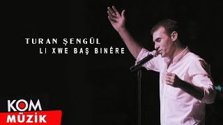 Turan Şengül  Li Xwe Baş Binêre Official Audio © Kom Müzik [upl. by Ynnaffit]