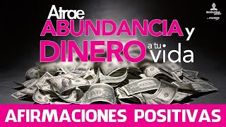 Atraer DINERO 🤑 y ABUNDANCIA 💫 con AFIRMACIONES positivas  FRASES positivas DINERO 💶 20 minutos [upl. by Naedan355]