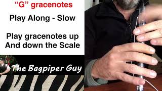 Step 2a of 10  Learn Bagpipe quotGquot gracenotes [upl. by Dougal]