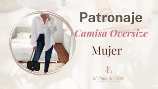 😍 CAMISA OVERSIZE MUJER PATRÓN [upl. by Wills746]