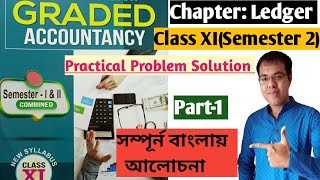 1 Ledger Class XI Semester 2 in bengaliAccountancy Class XI Dey Dutta Mukherjee Solutions [upl. by Atinrehs]