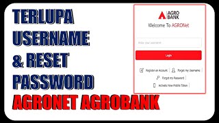 Cara Dapatkan Semula Username dan Reset Password Agronetcommy  Agrobank Online Banking [upl. by Ytirahc633]