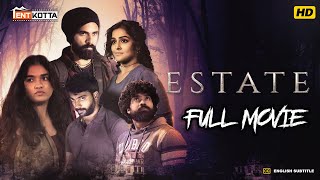 Estate Tamil Full Movie  Ramya Nambessan KalaiyarasanAshok Selvan Sunainaa Guna Balasubramanian [upl. by Arykat]