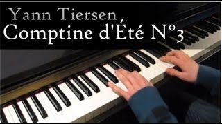 Yann Tiersen  Comptine dÉté N°3  Piano [upl. by Josefa]