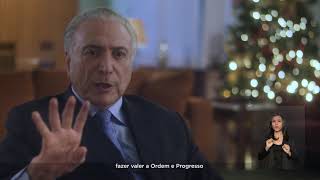 Mensagem de Natal do Presidente Michel Temer [upl. by Naugan]