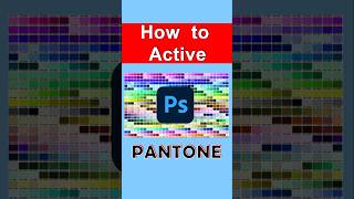 How to Activate Pantone Color Option In Photoshop  How do I enable color in Photoshop [upl. by Bruno312]