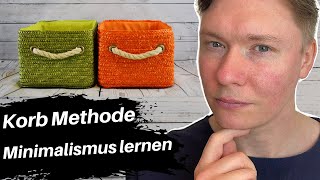 Die Minimalismus KORB Methode  Minimalismus lernen  Frugalismus  Roman Welzk [upl. by Jordana]