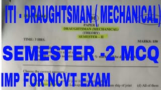 ITI  DRAUGHTSMAN  MECHANICAL SEMESTER 2 MCQ [upl. by Kone]