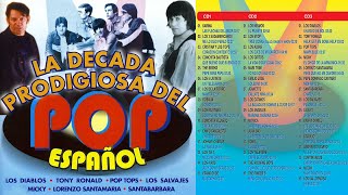 Varios  La Década Prodigiosa del Pop Español [upl. by Ynamrej]