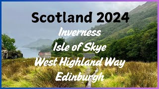 Scotland 2024 The West Highland Way [upl. by Debor]