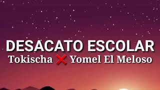 Desacato escolar tokischa yomel el meloso [upl. by Edlin]