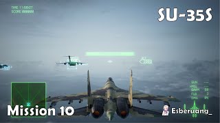 Su35S  Mission 10  Transfer Orders  Ace Combat 7 Skies Unknown [upl. by Etom]