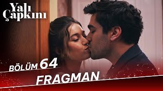 Yalı Çapkını 64 Bölüm Fragman [upl. by Simmie658]