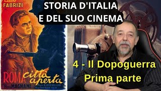 Storia del cinema italiano 4 Il Dopoguerra  1° Parte [upl. by Klemperer]